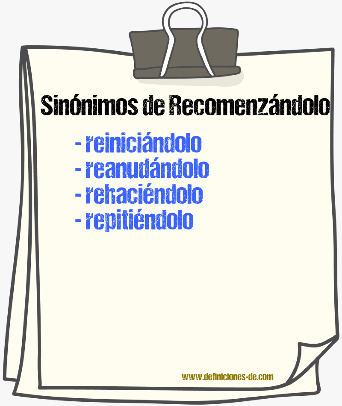Sinónimos de recomenzándolo