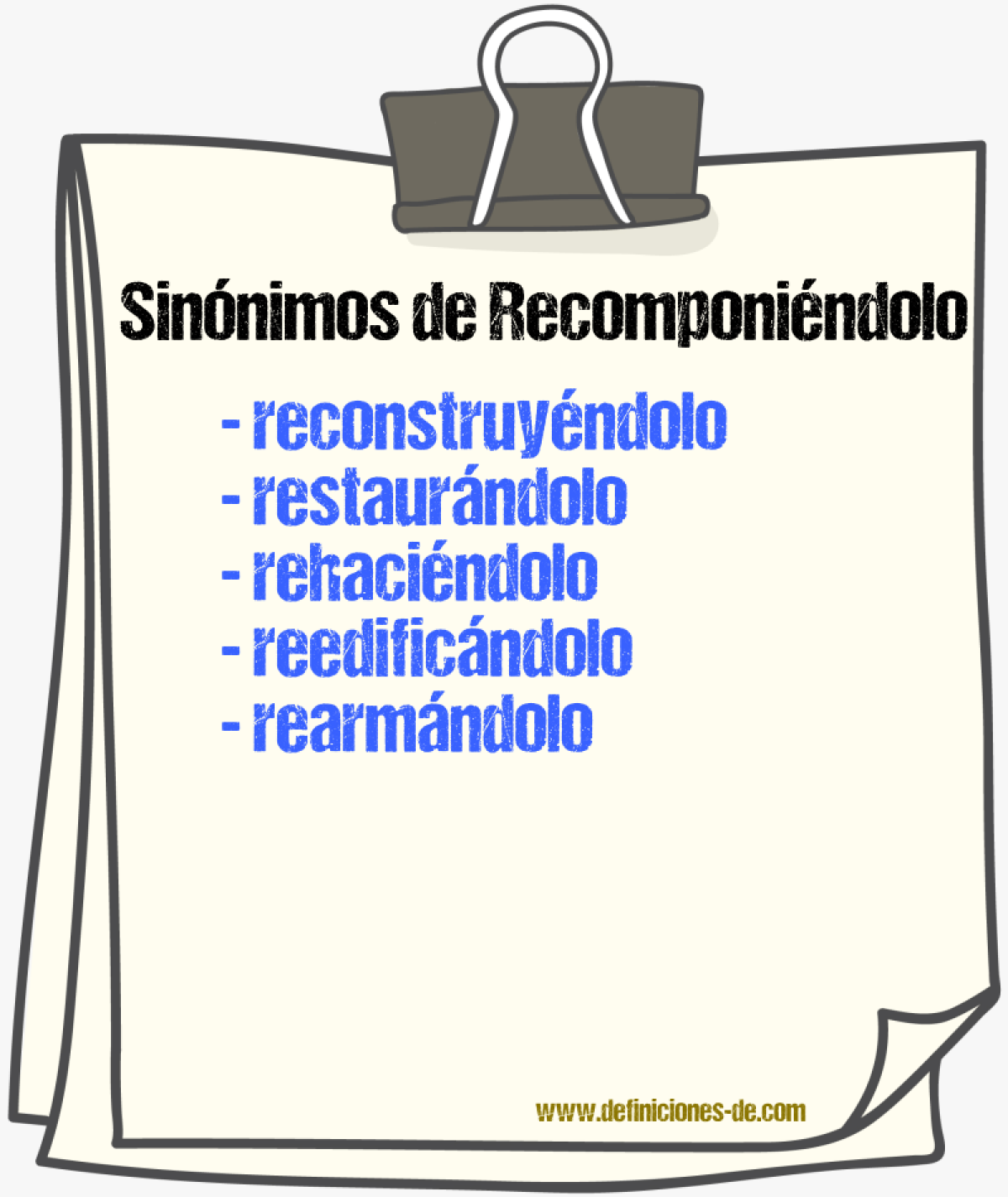 Sinónimos de recomponiéndolo