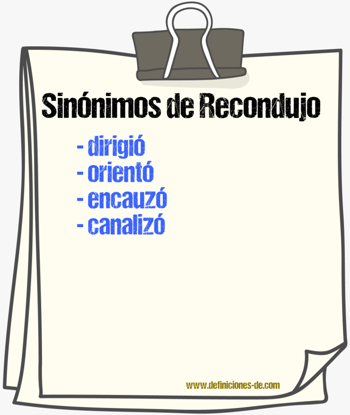 Sinónimos de recondujo
