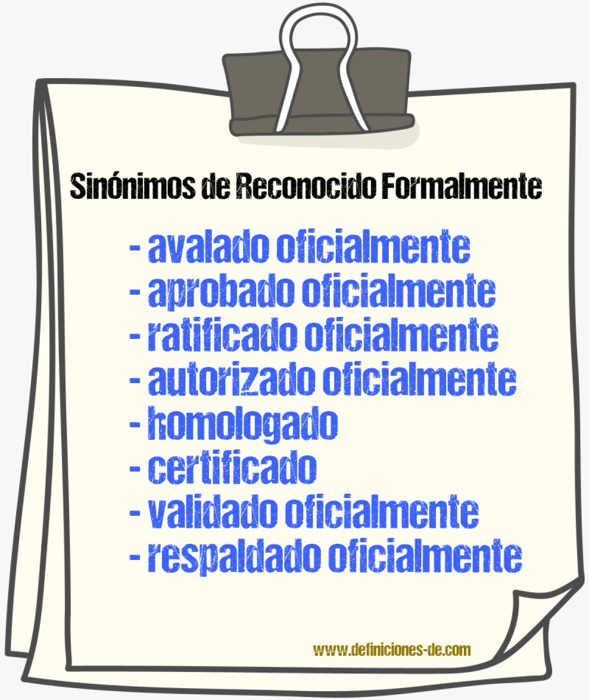 Sinónimos de reconocido formalmente