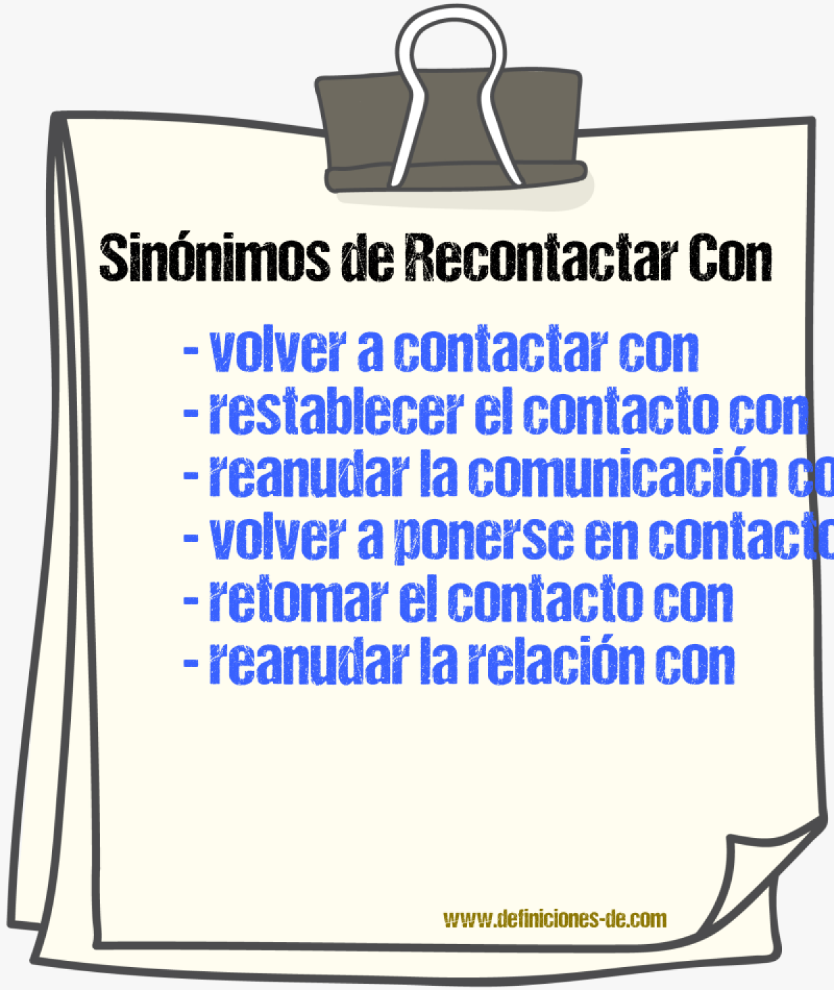 Sinónimos de recontactar con