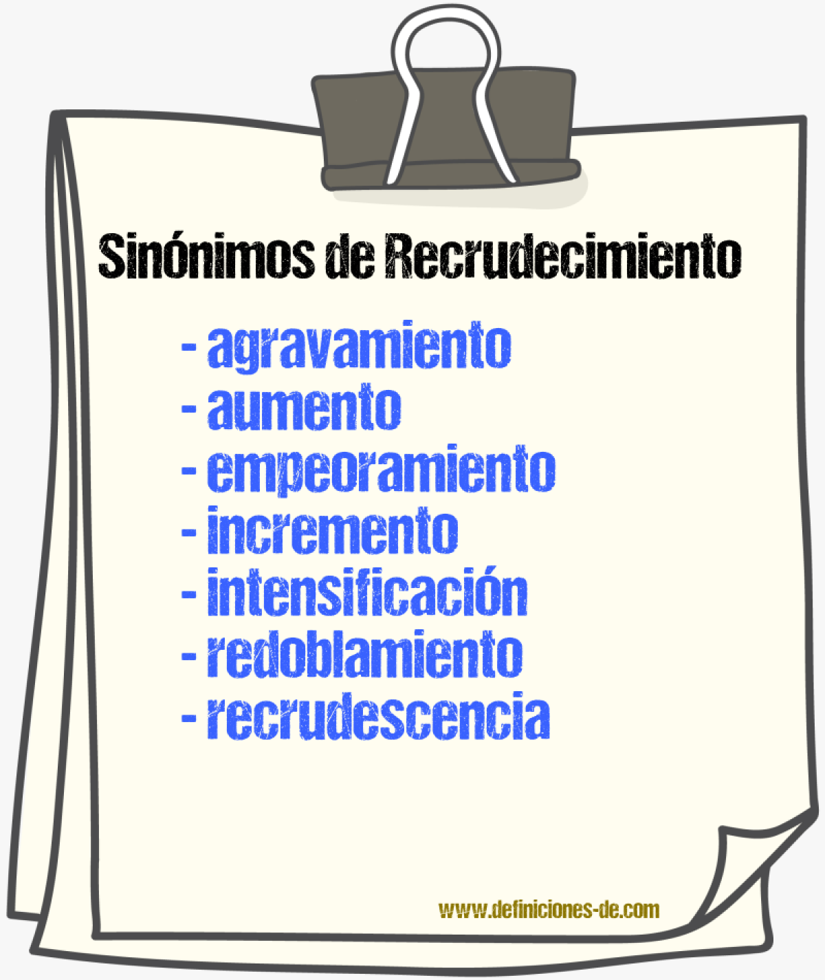 Sinnimos de recrudecimiento