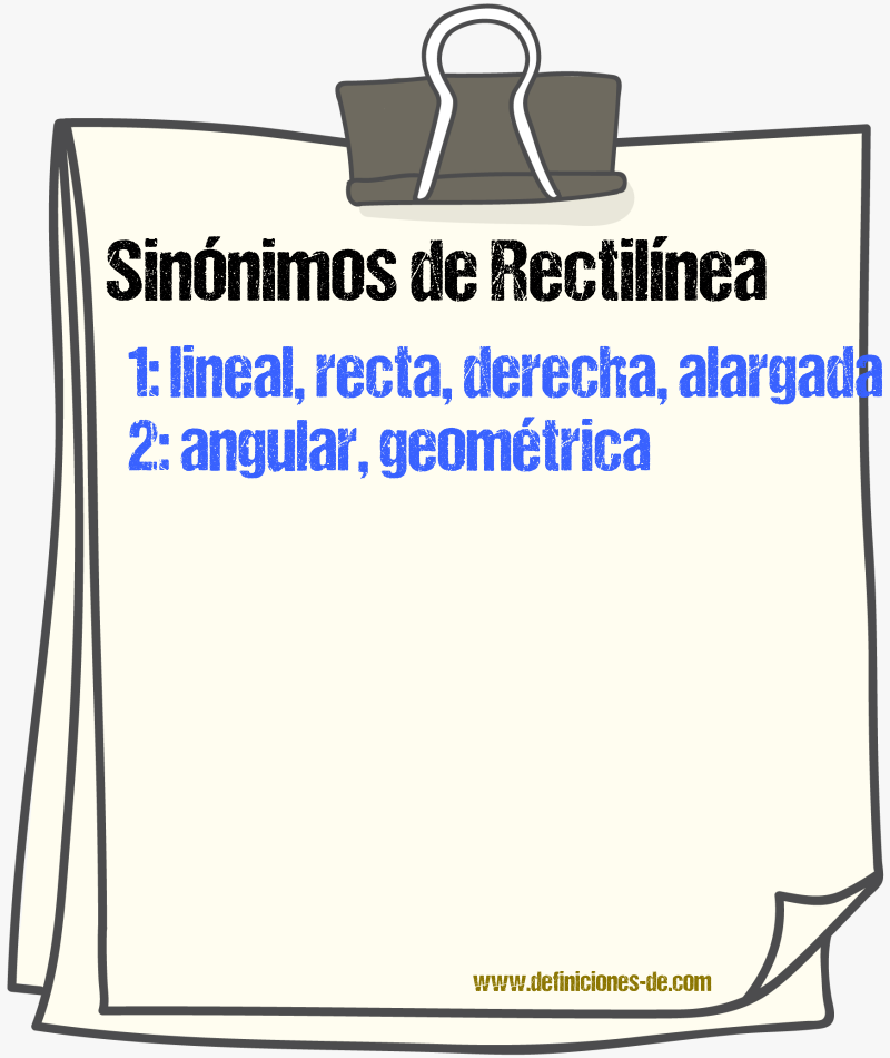 Sinónimos de rectilínea