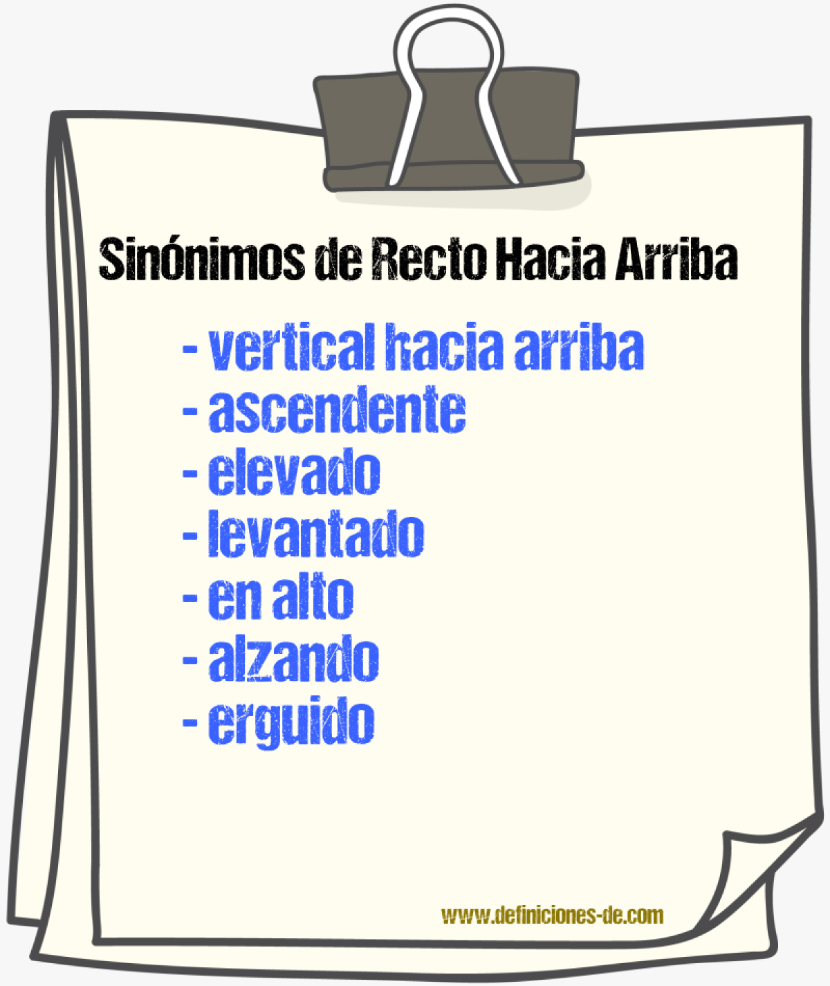 Sinónimos de recto hacia arriba