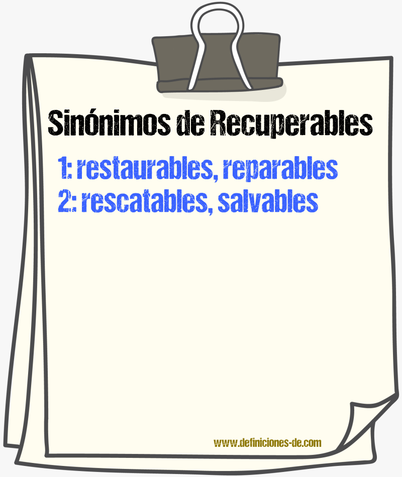 Sinónimos de recuperables