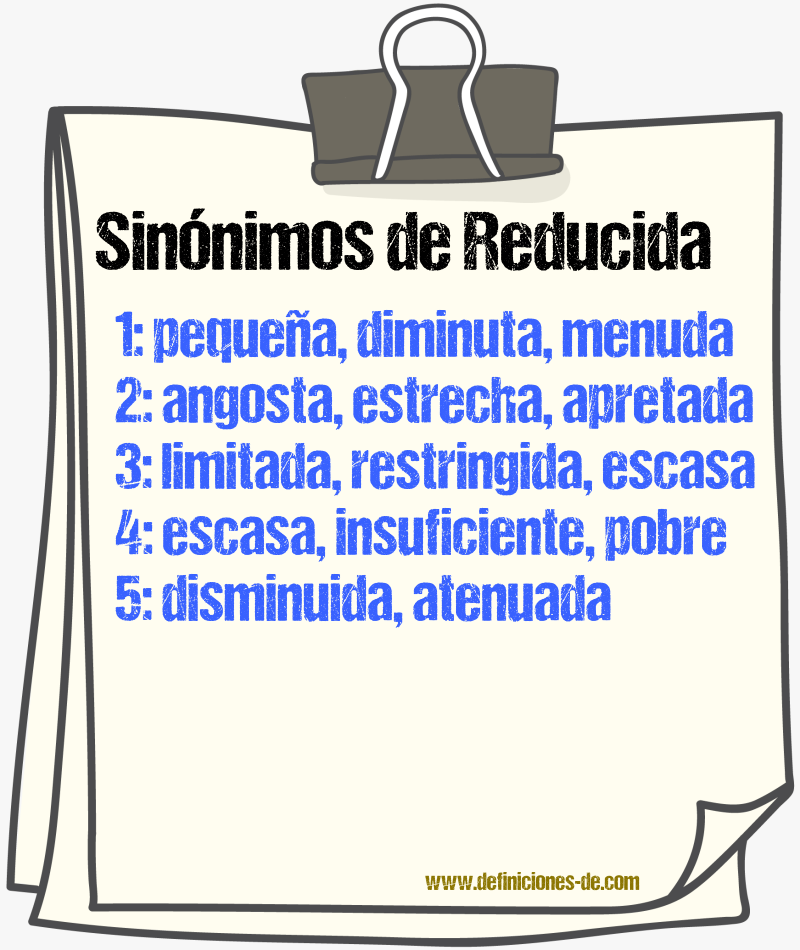 Sinónimos de reducida