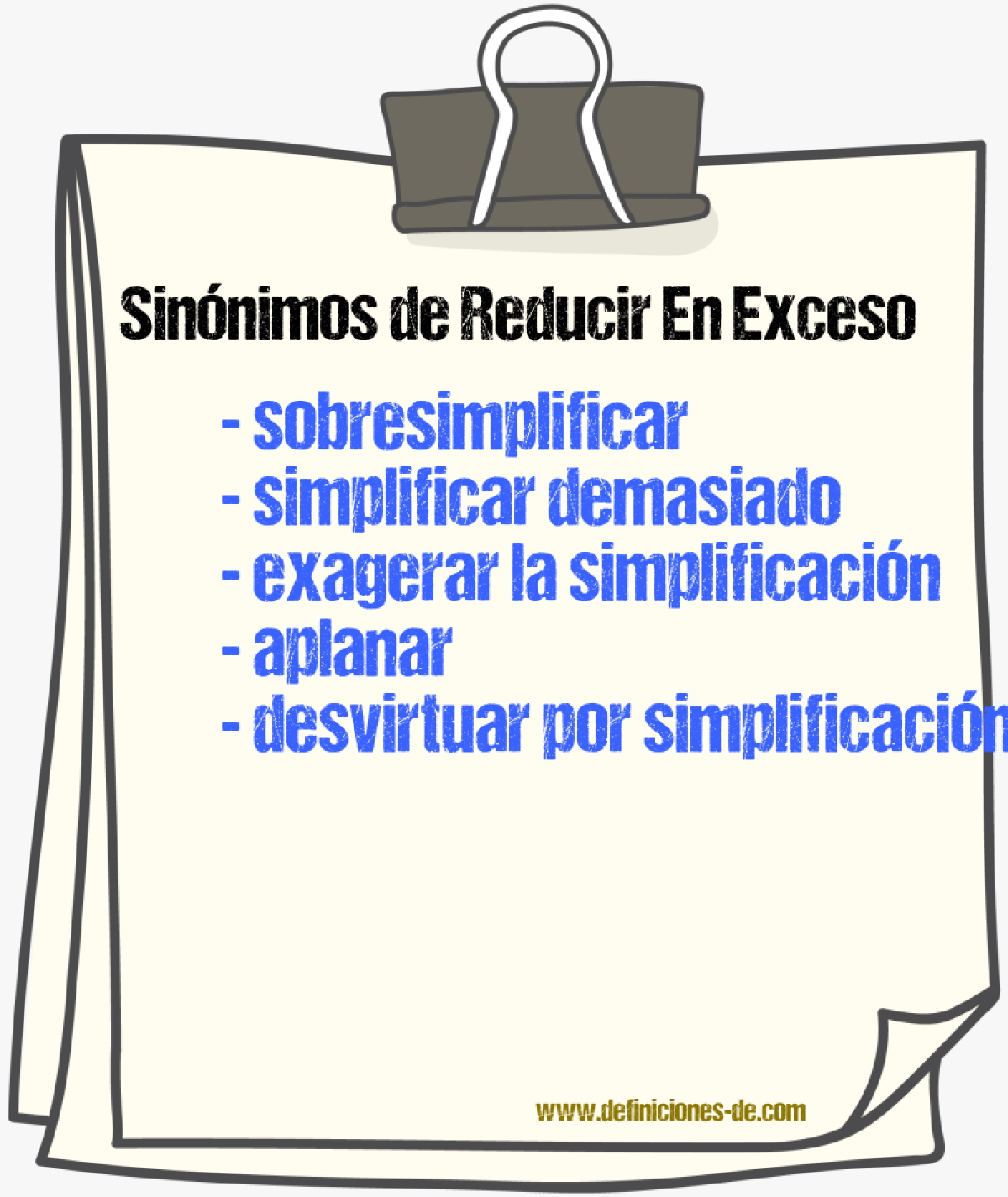 Sinónimos de reducir en exceso