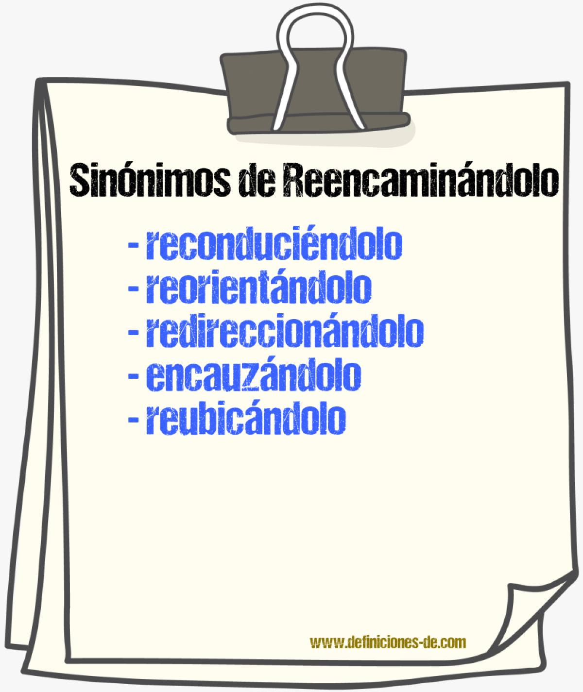 Sinónimos de reencaminándolo