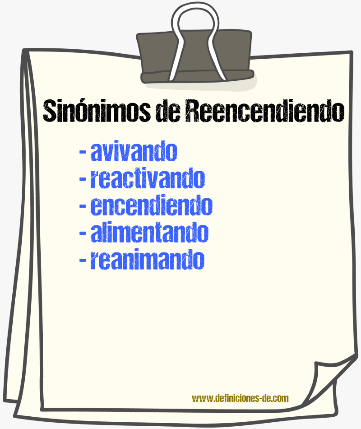 Sinónimos de reencendiendo