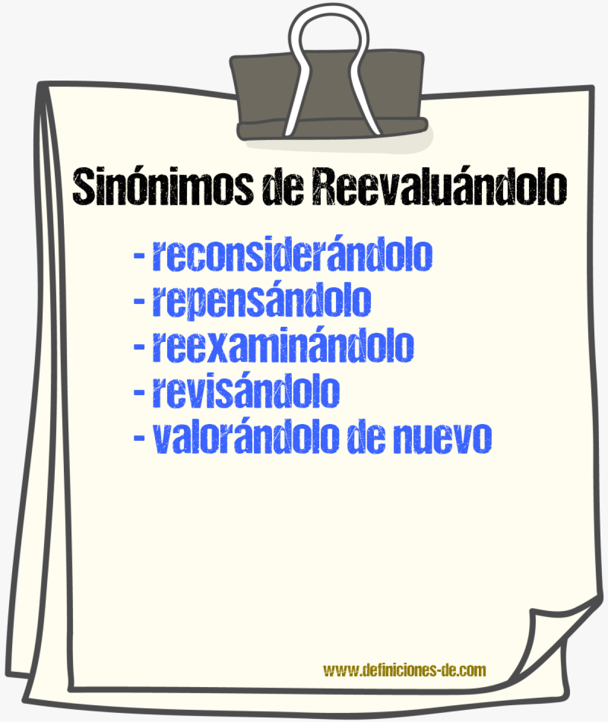 Sinónimos de reevaluándolo