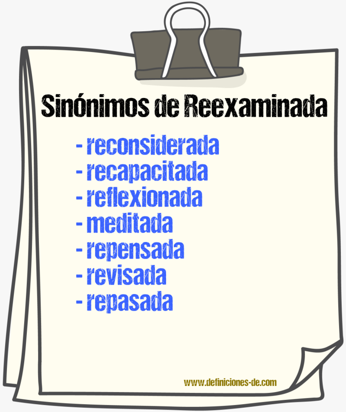 Sinónimos de reexaminada