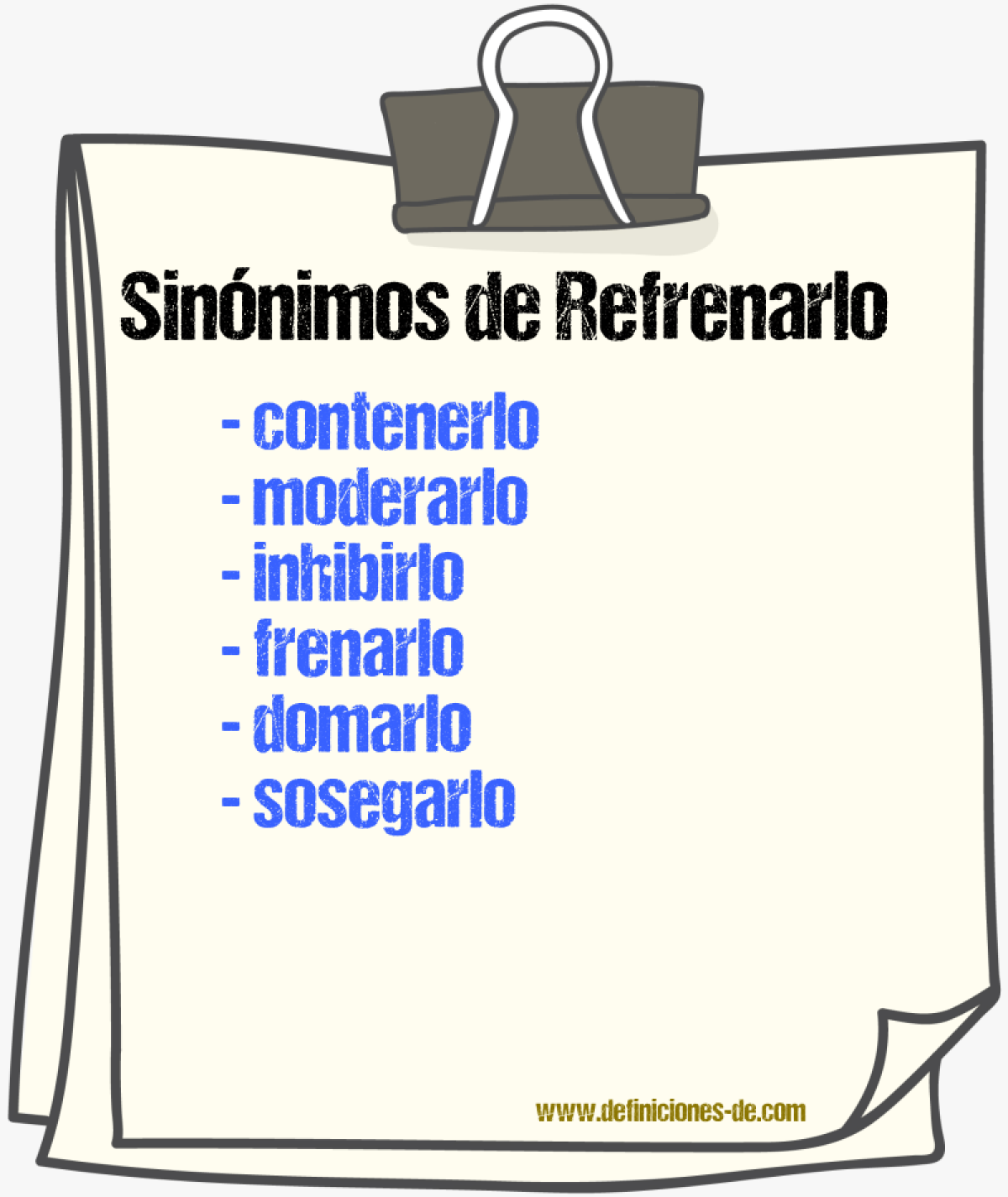 Sinónimos de refrenarlo