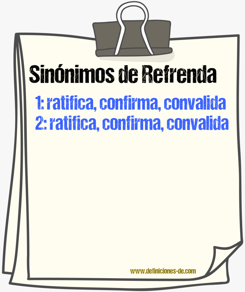 Sinónimos de refrenda