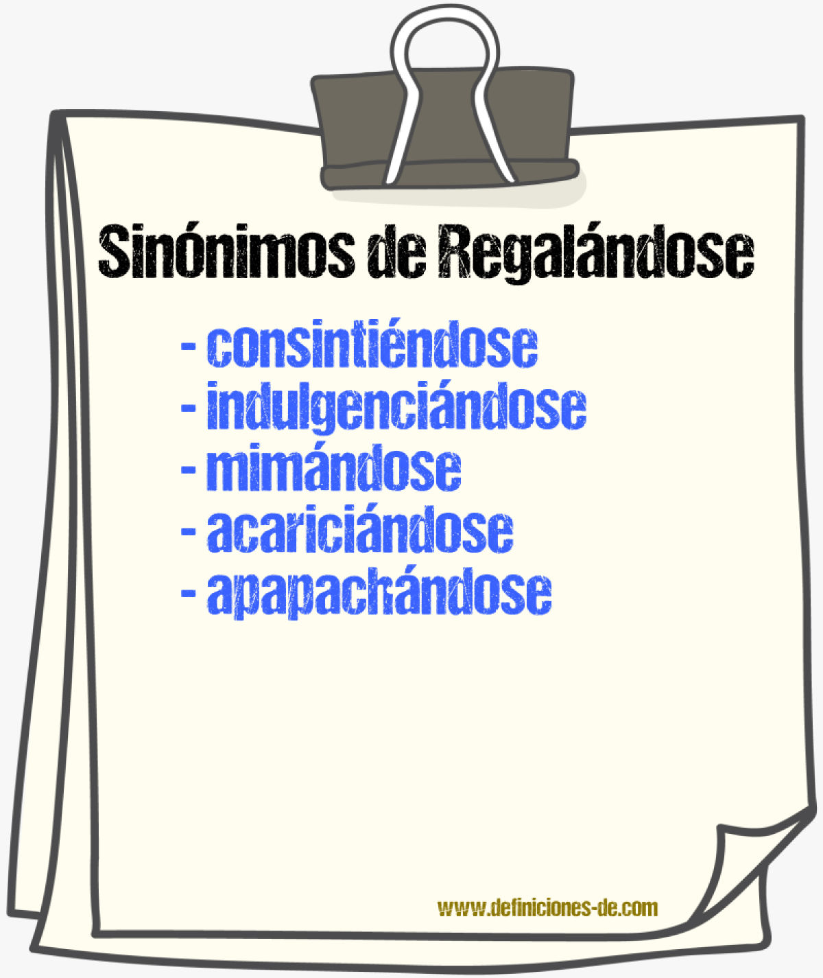 Sinónimos de regalándose