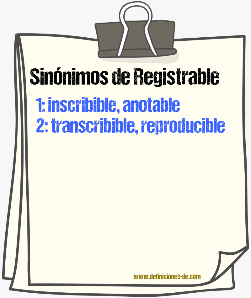 Sinónimos de registrable