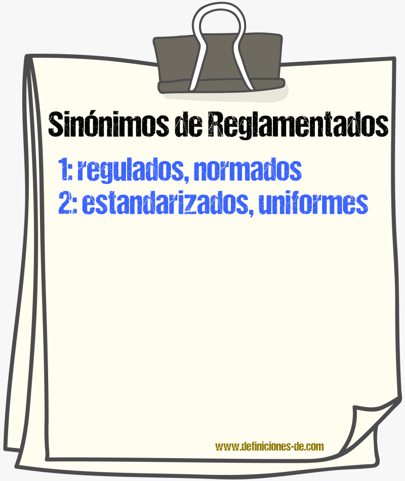 Sinónimos de reglamentados