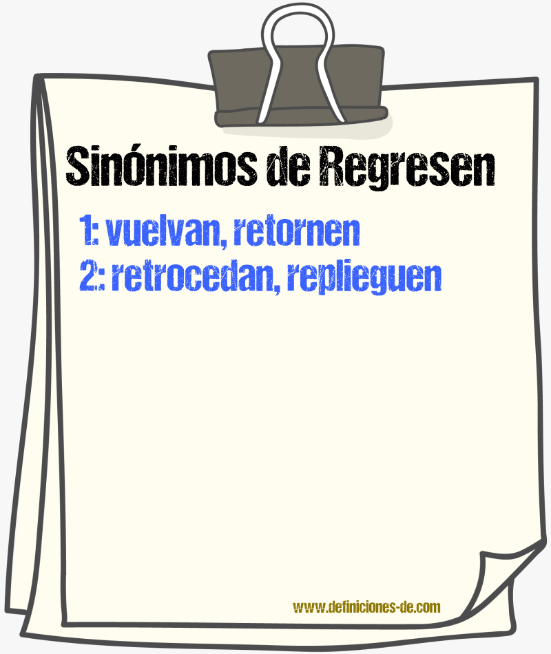 Sinónimos de regresen