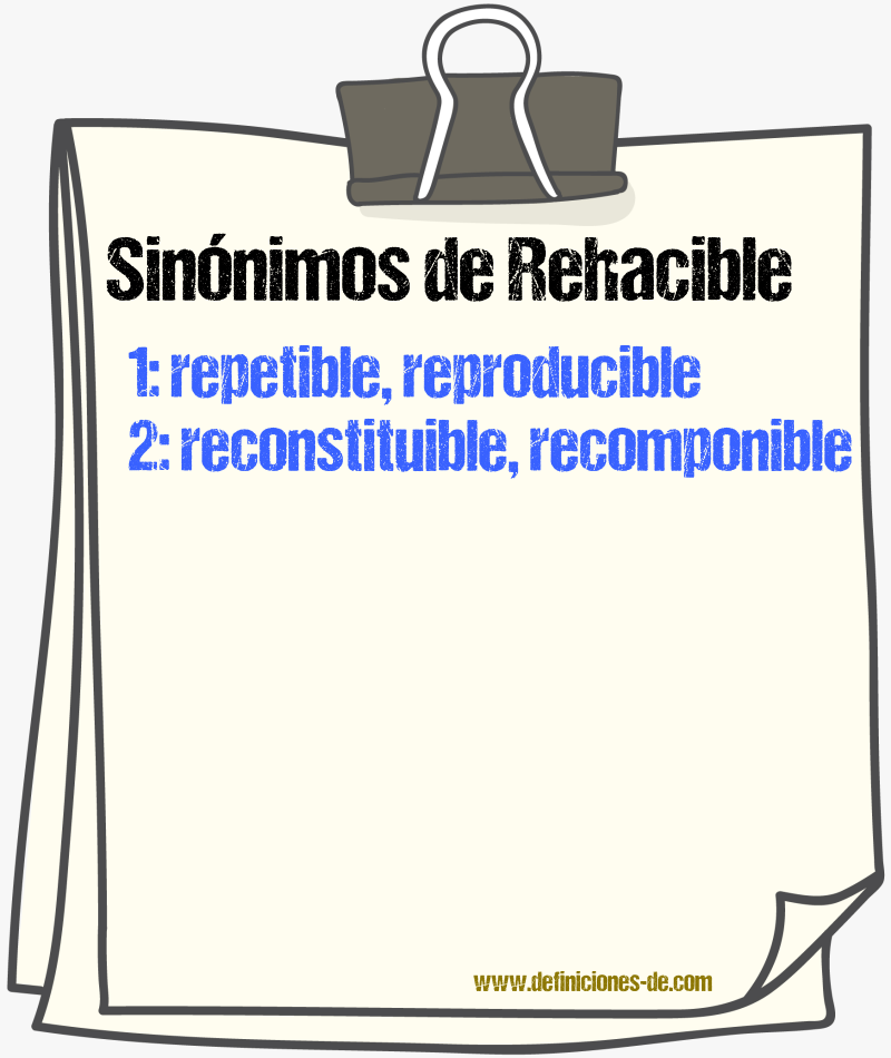Sinónimos de rehacible