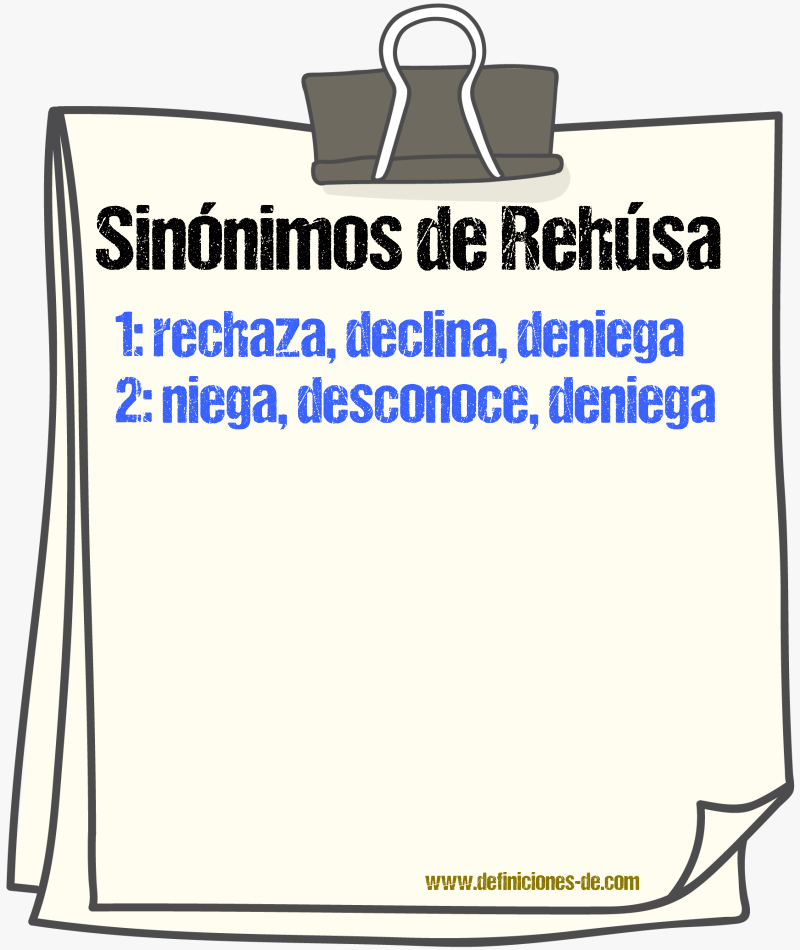 Sinónimos de rehúsa