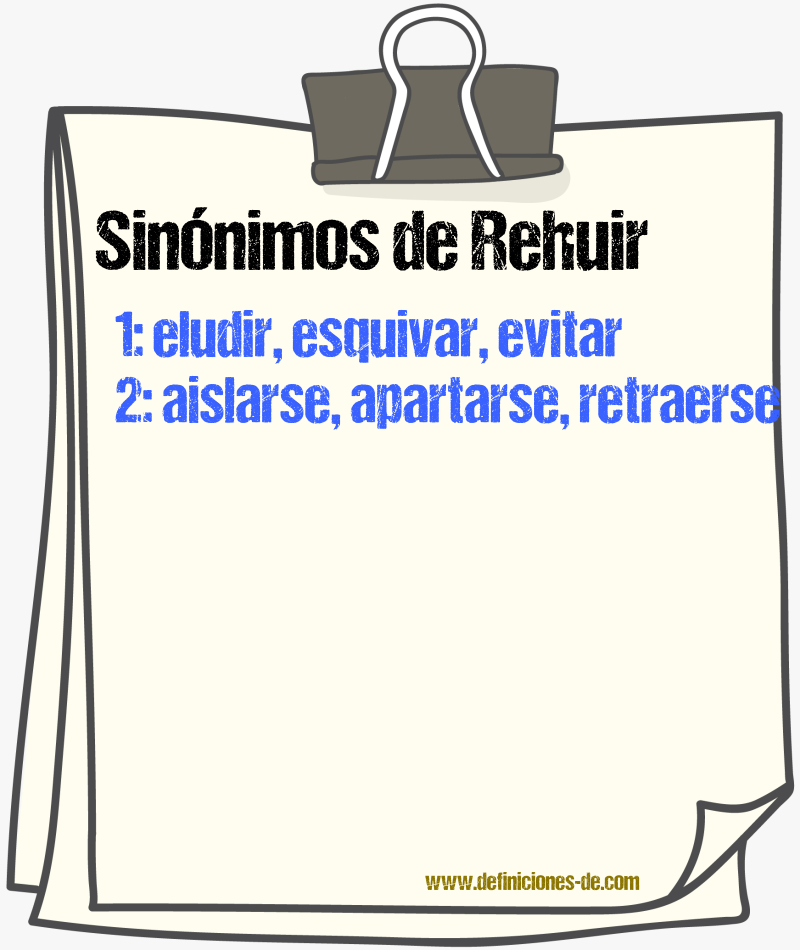 Sinnimos de rehuir