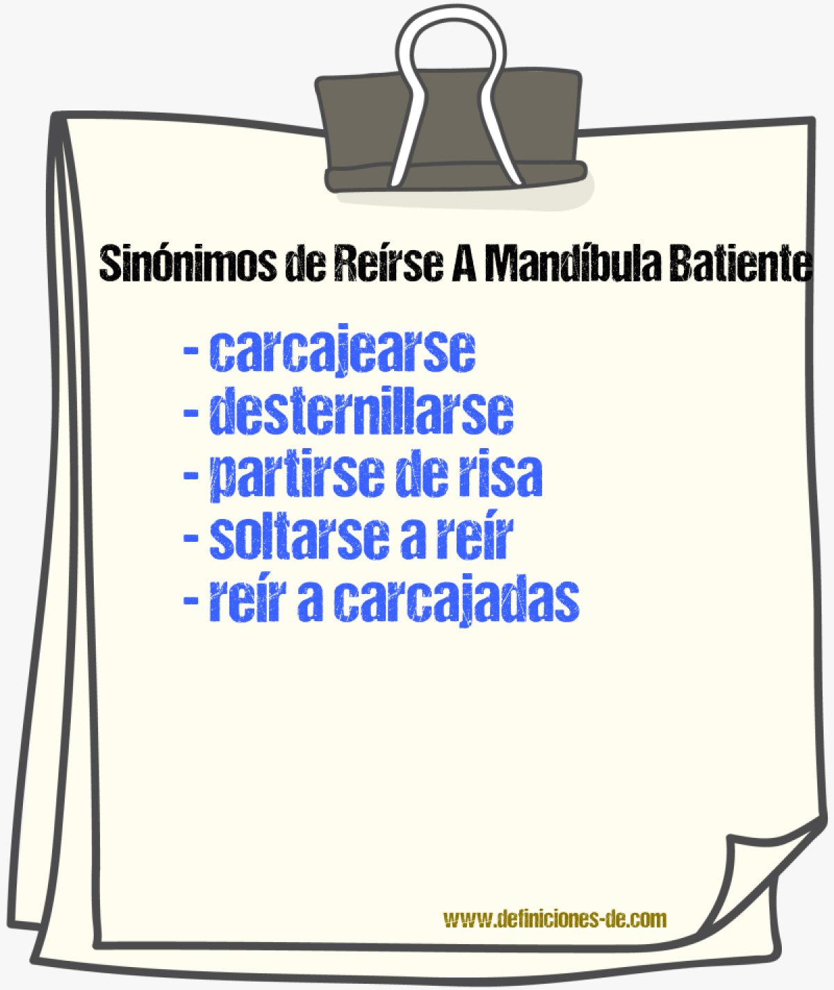 Sinónimos de reírse a mandíbula batiente