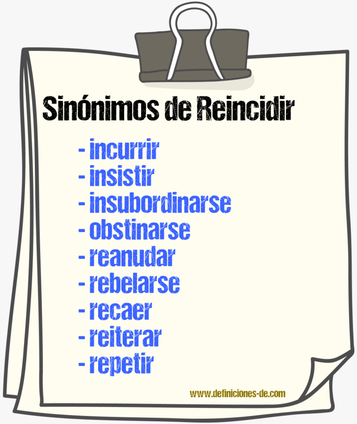 Sinnimos de reincidir