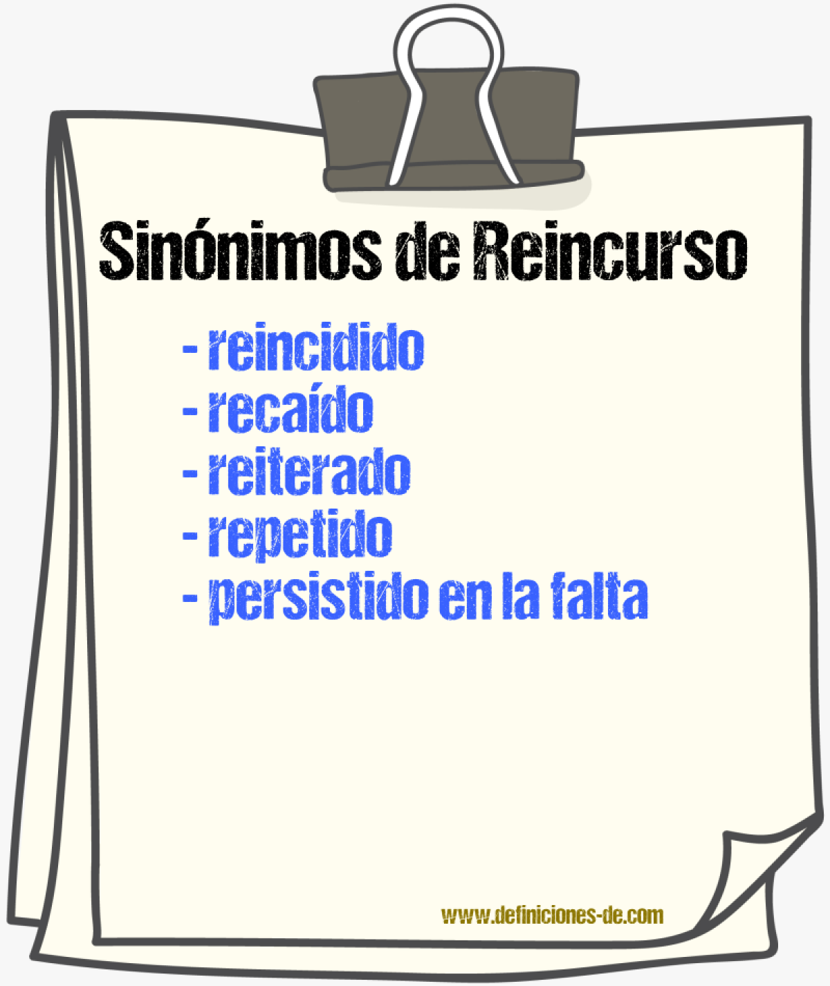 Sinónimos de reincurso