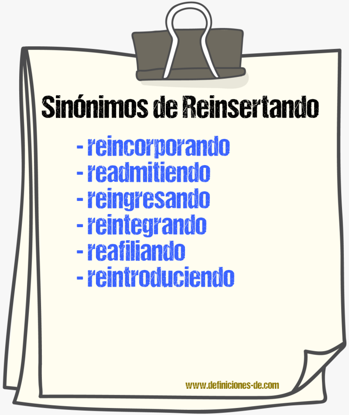 Sinónimos de reinsertando