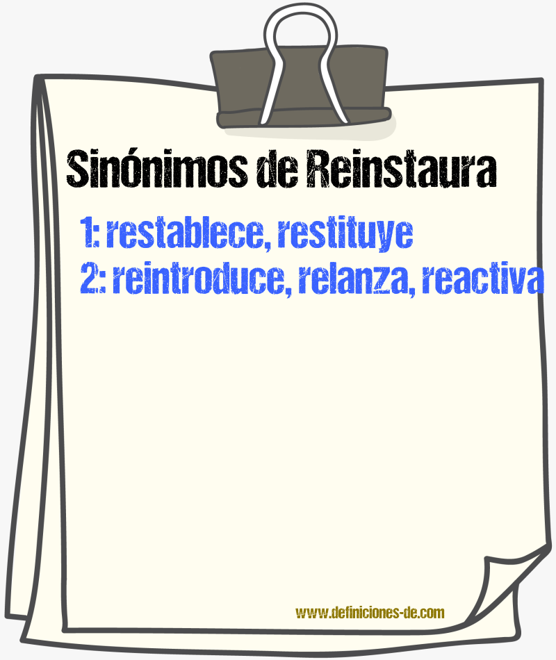 Sinónimos de reinstaura