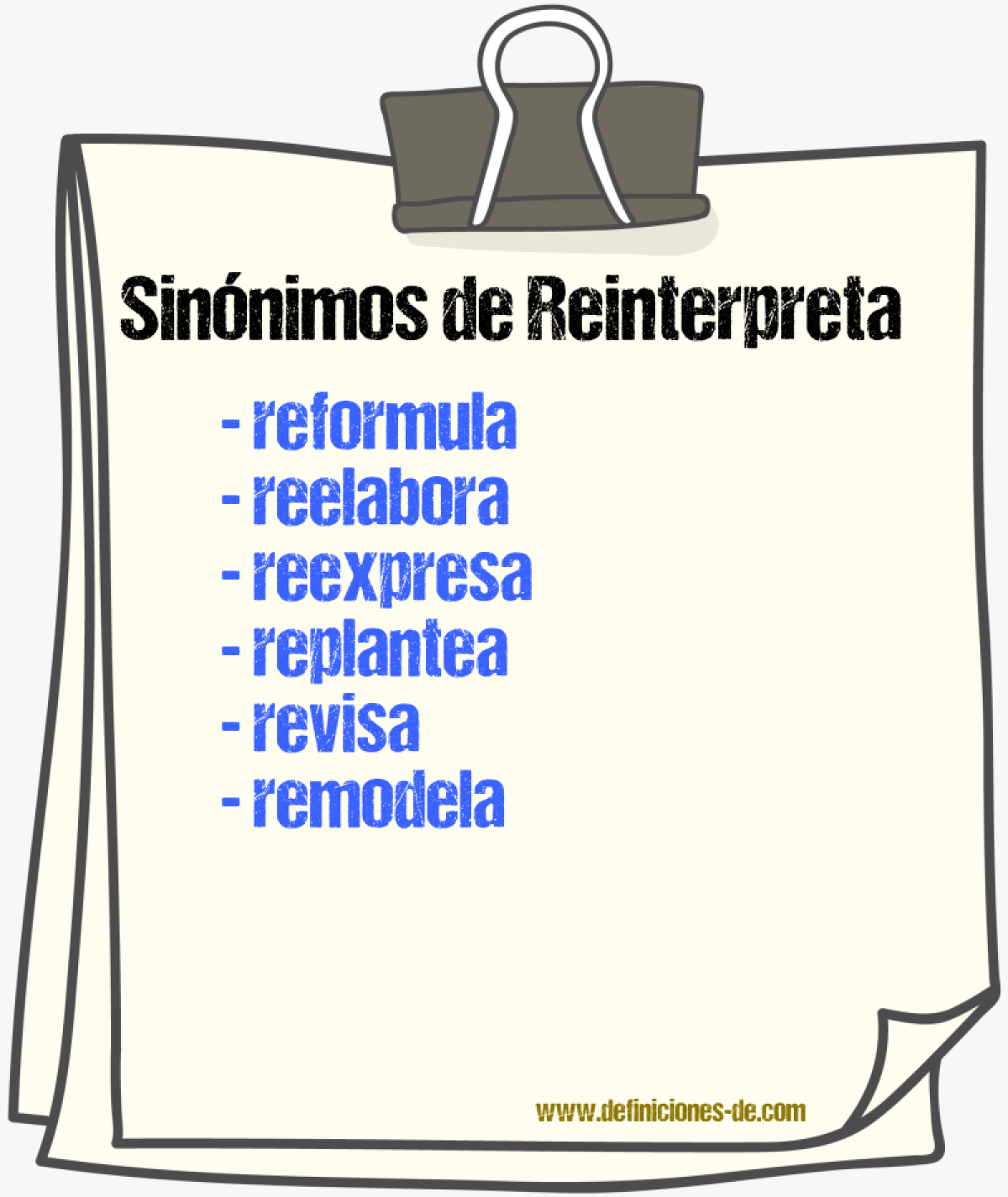 Sinónimos de reinterpreta