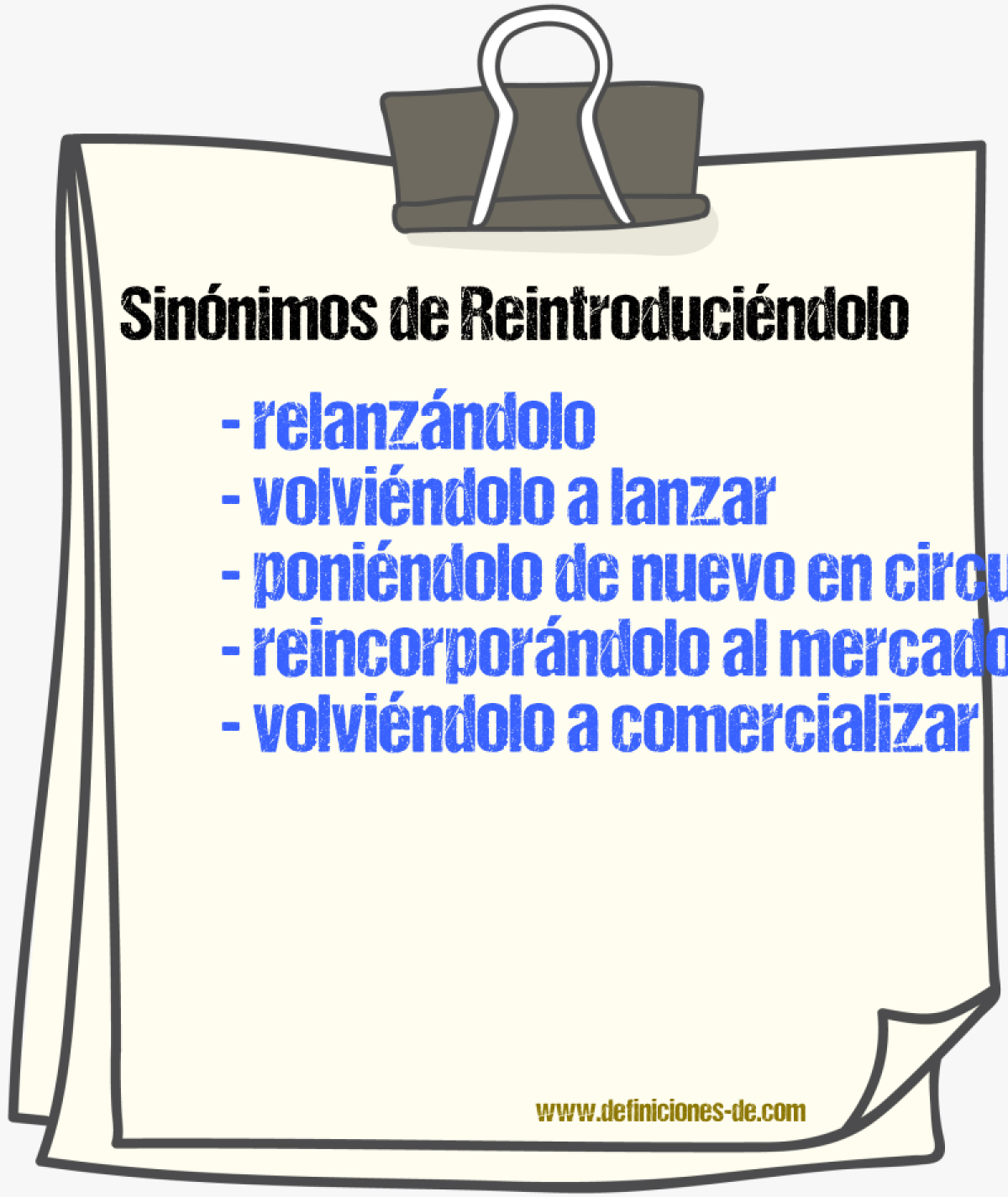 Sinónimos de reintroduciéndolo