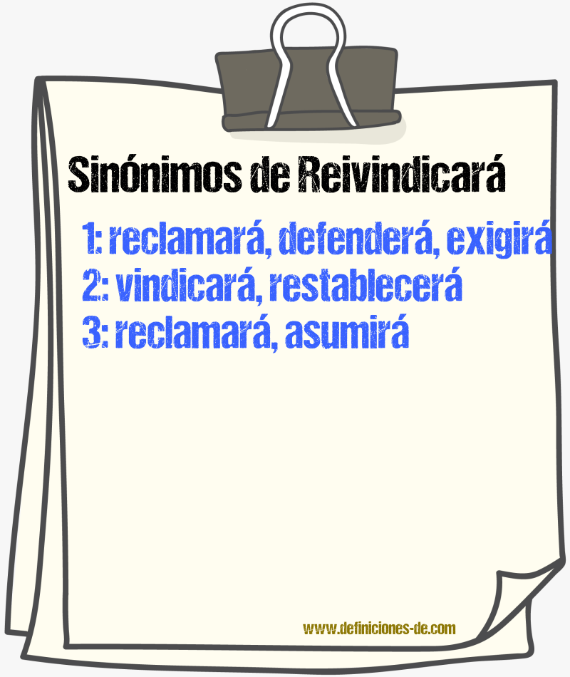 Sinónimos de reivindicará