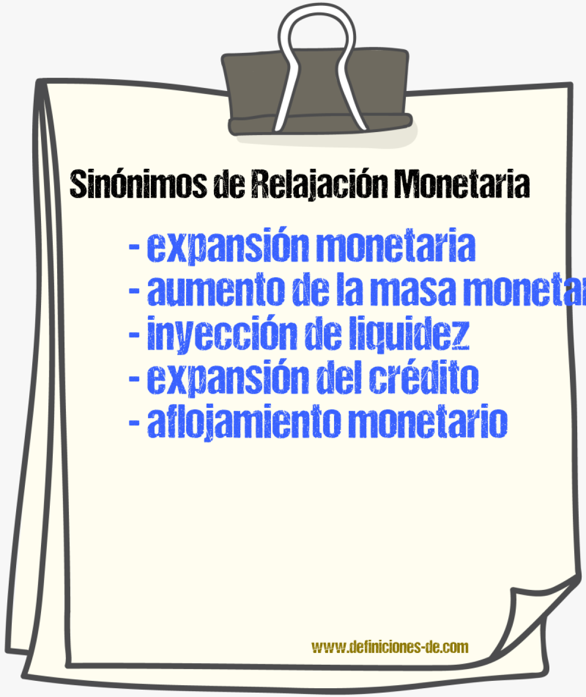 Sinónimos de relajación monetaria