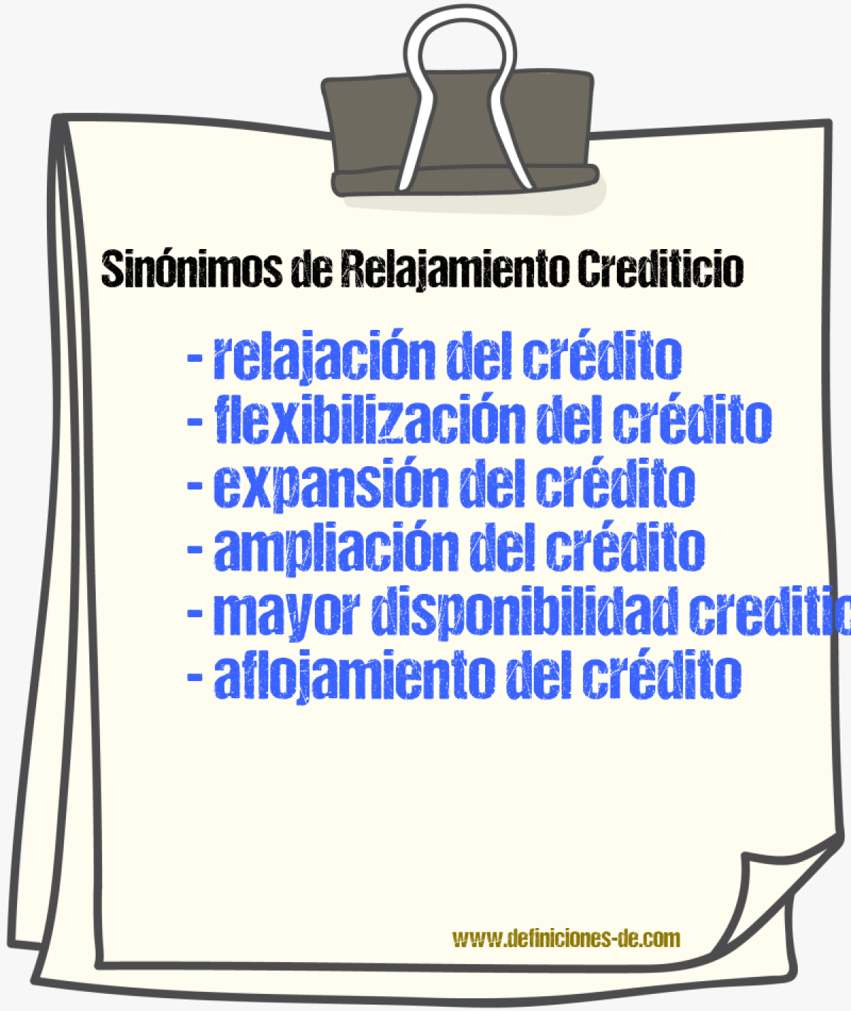 Sinónimos de relajamiento crediticio