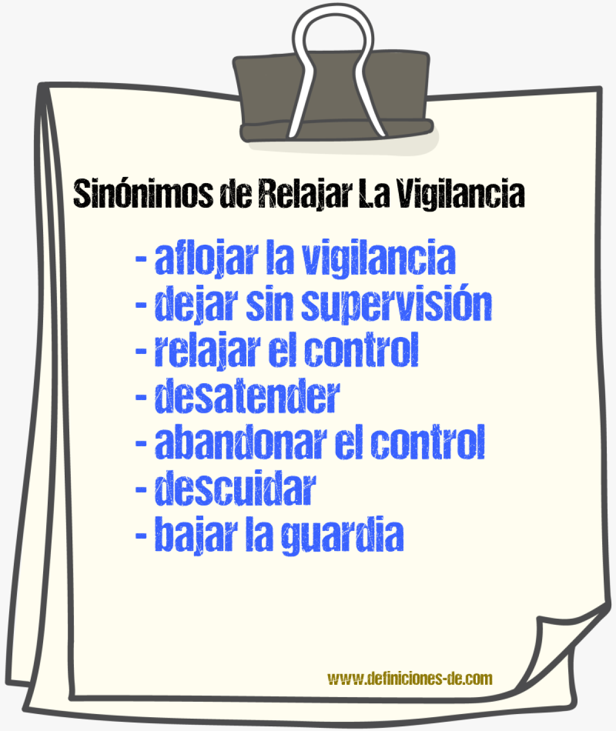 Sinónimos de relajar la vigilancia