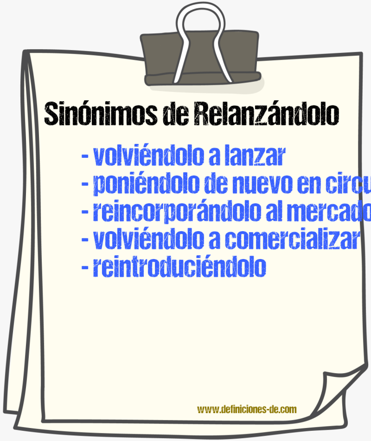 Sinónimos de relanzándolo