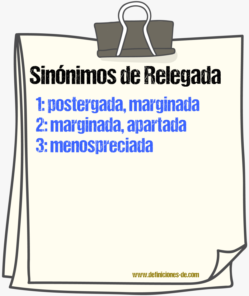 Sinónimos de relegada