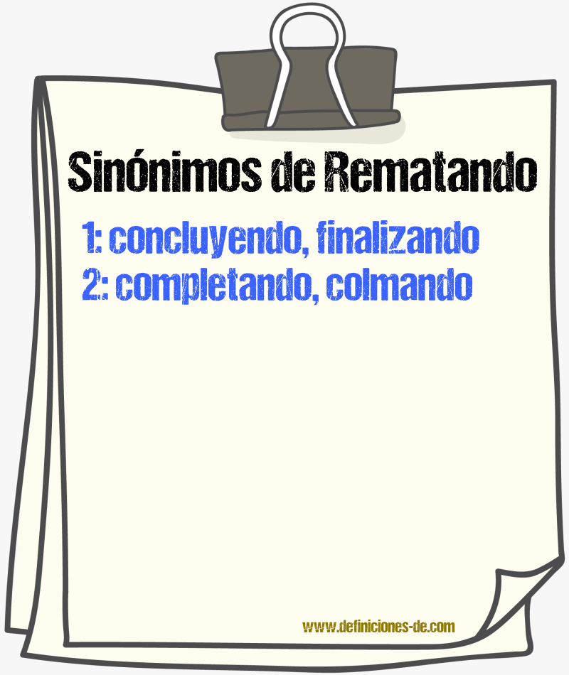 Sinónimos de rematando