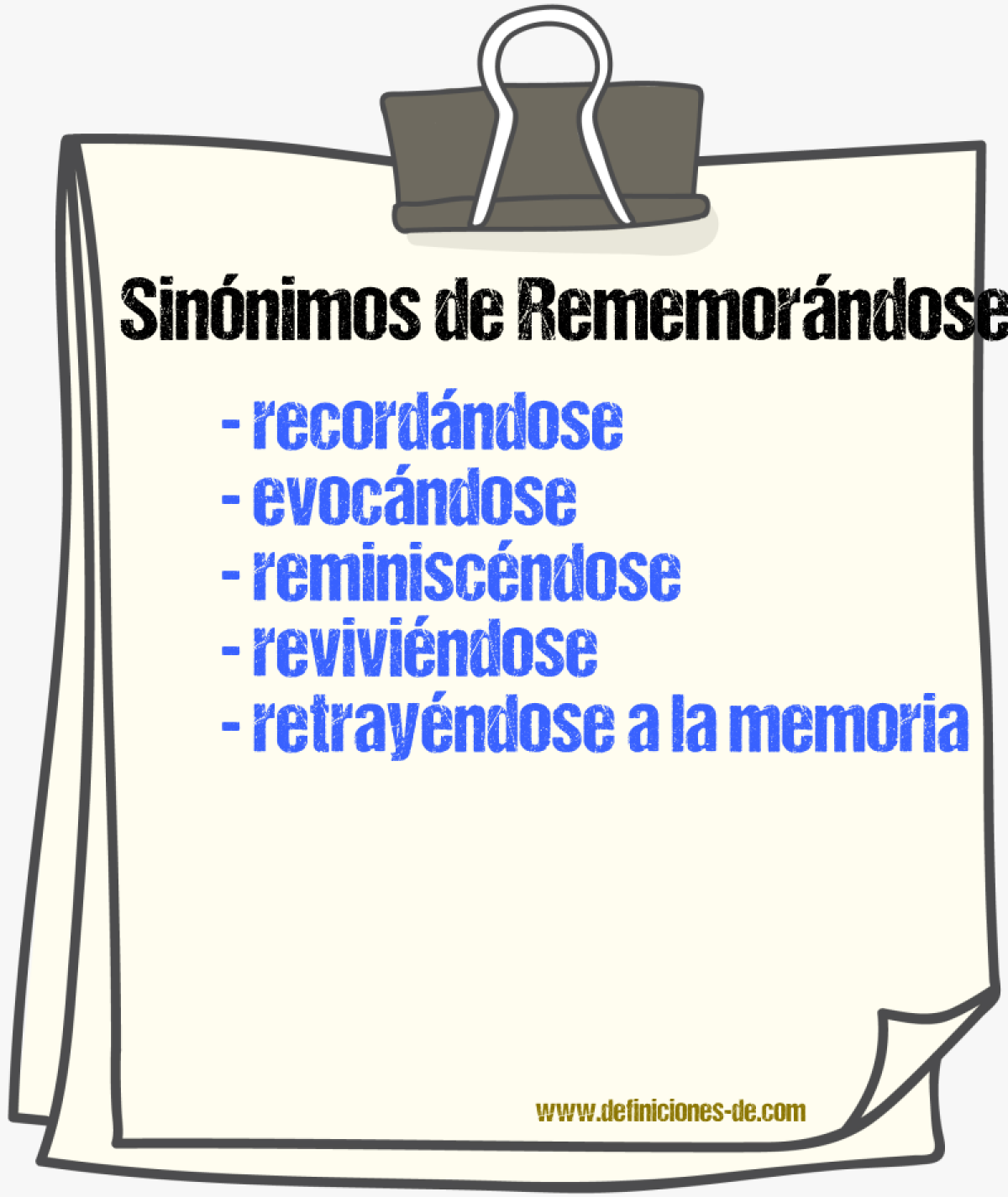 Sinónimos de rememorándose