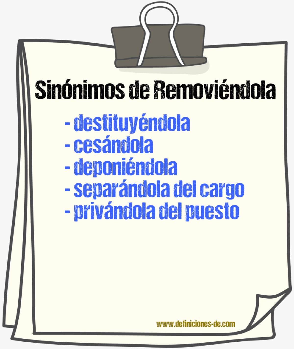 Sinónimos de removiéndola