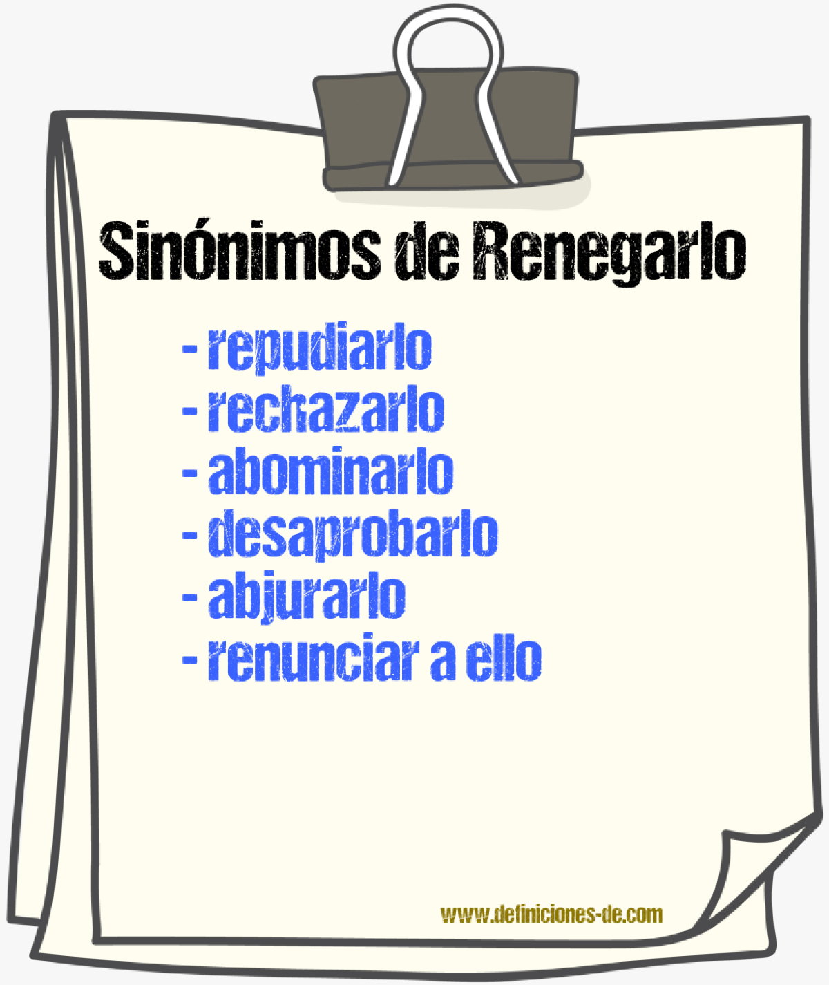 Sinónimos de renegarlo