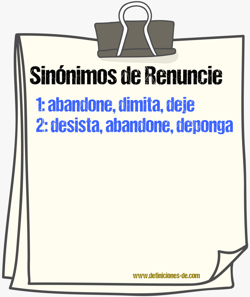Sinónimos de renuncie
