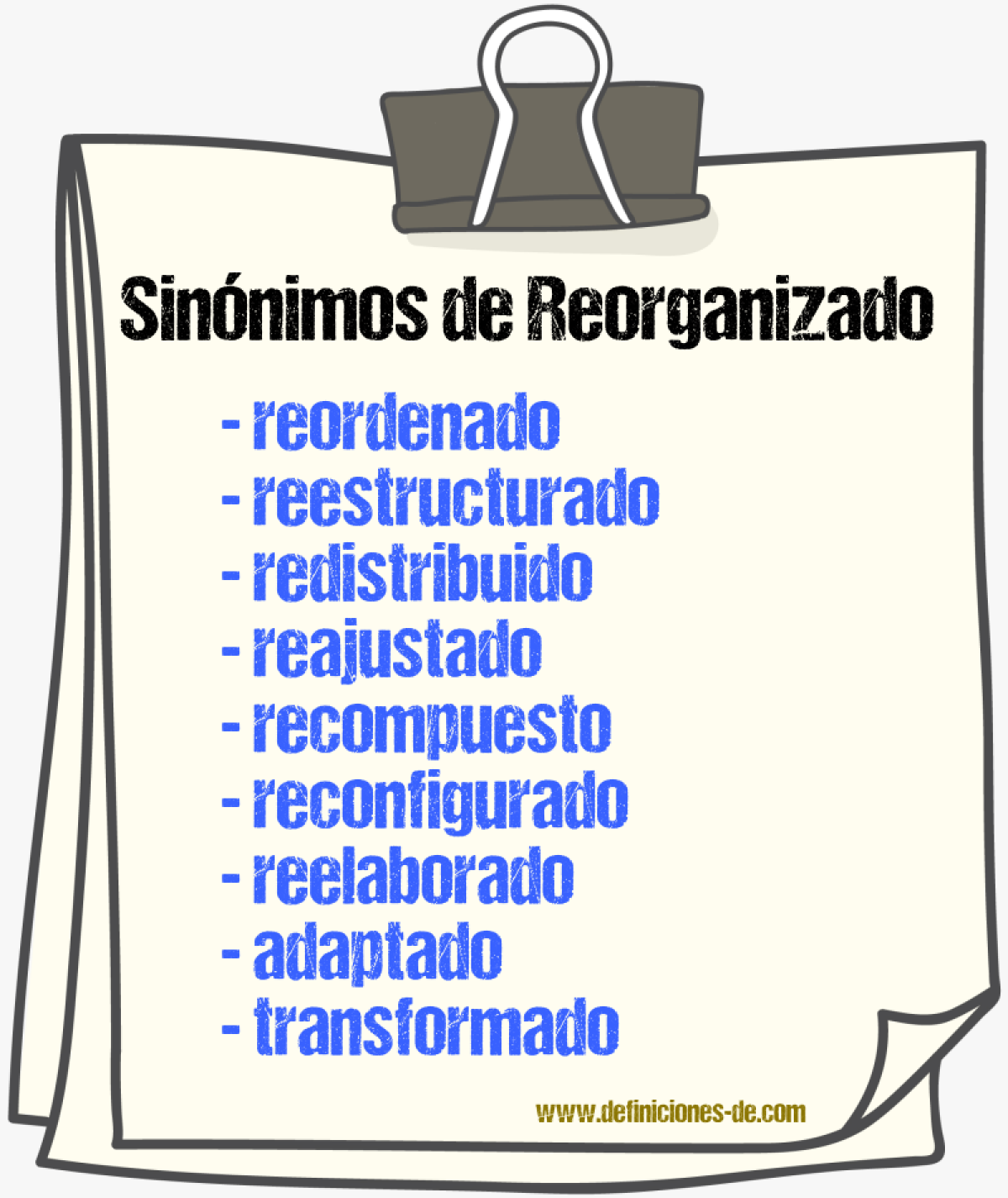 Sinónimos de reorganizado