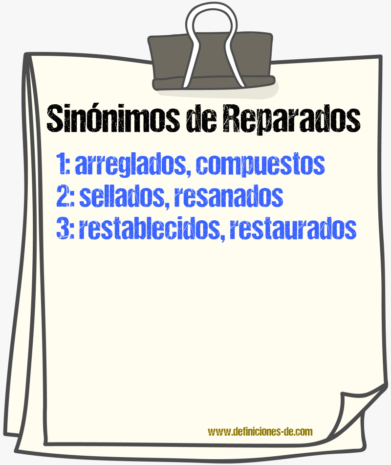 Sinónimos de reparados
