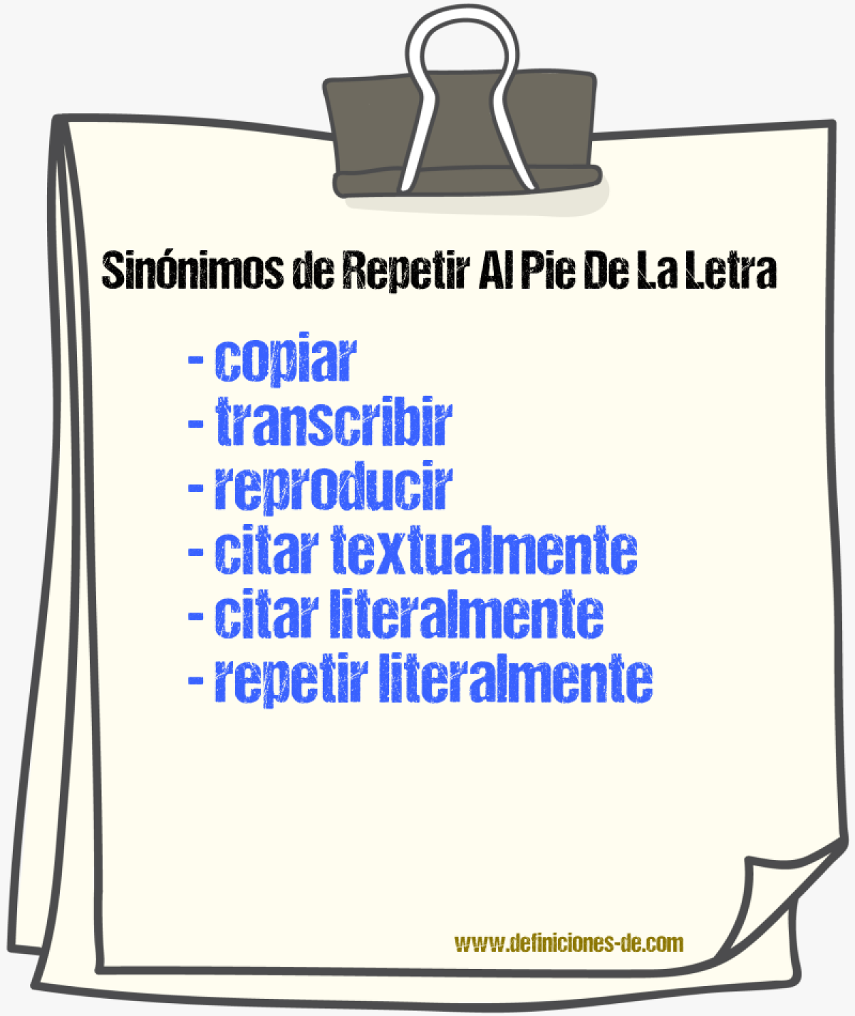 Sinónimos de repetir al pie de la letra
