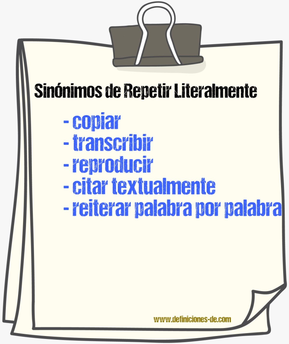 Sinónimos de repetir literalmente
