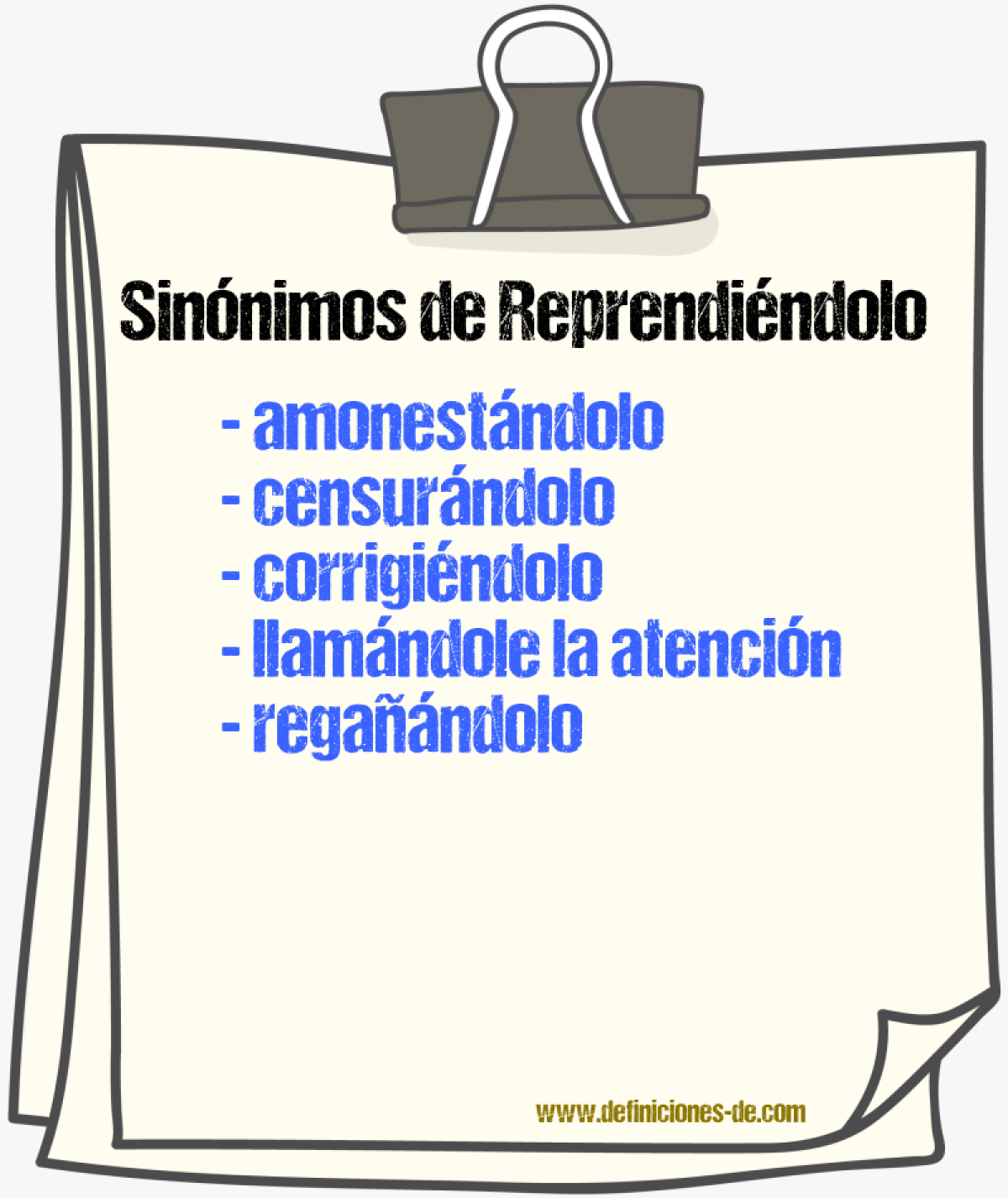 Sinónimos de reprendiéndolo