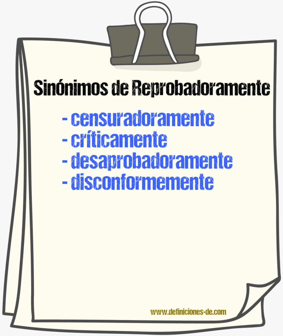 Sinónimos de reprobadoramente