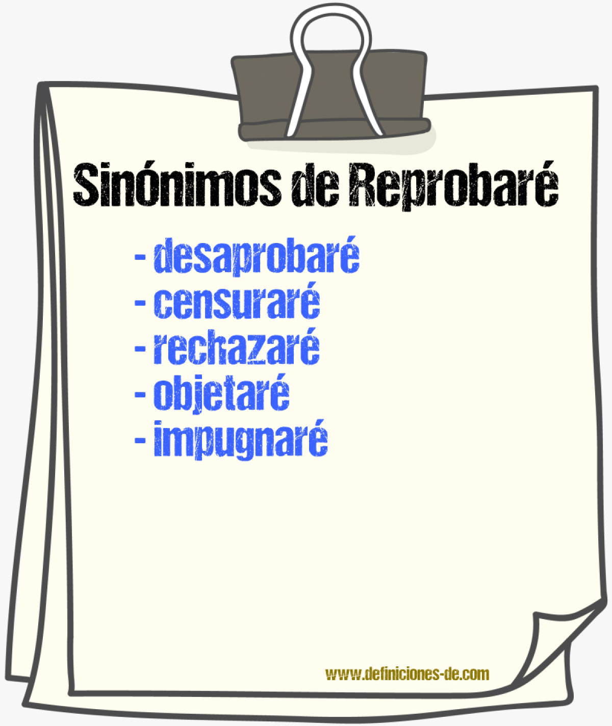 Sinónimos de reprobaré