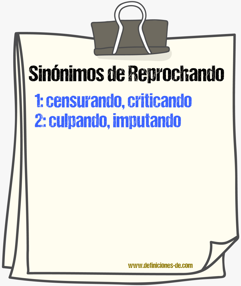 Sinónimos de reprochando